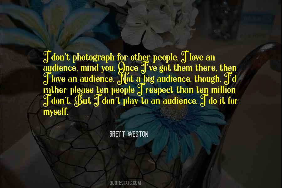 People I Love Quotes #1104090