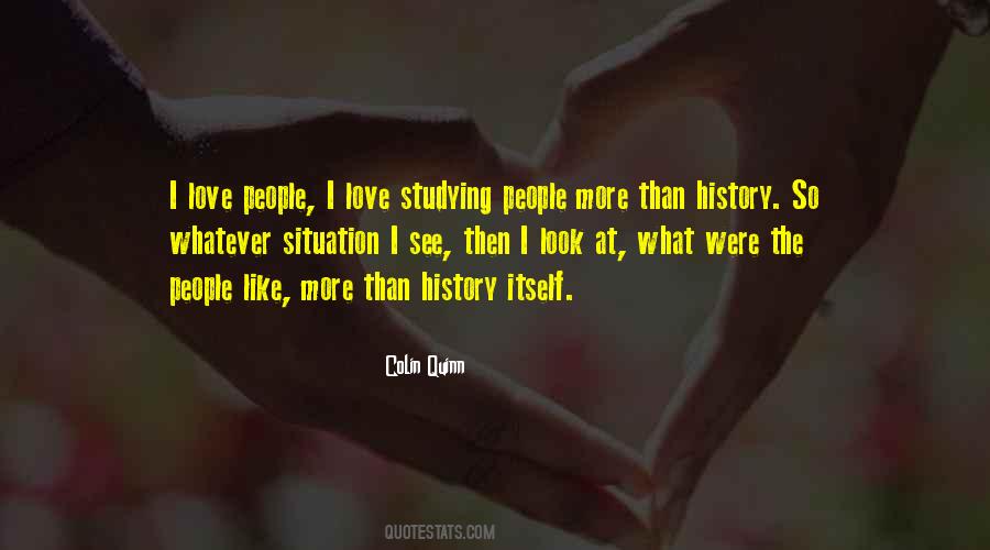 People I Love Quotes #1215682