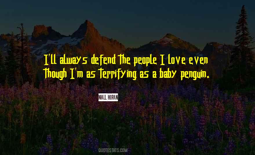 People I Love Quotes #1239192