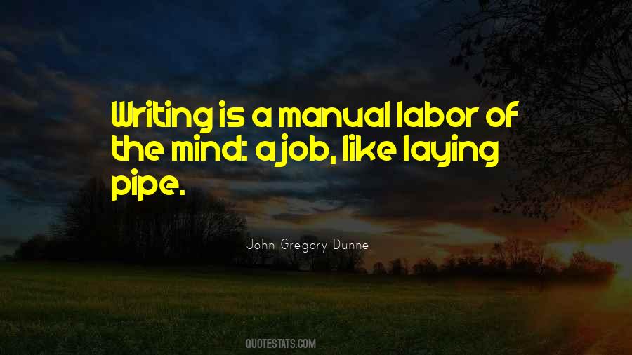 Quotes About Manual Labor #1358753