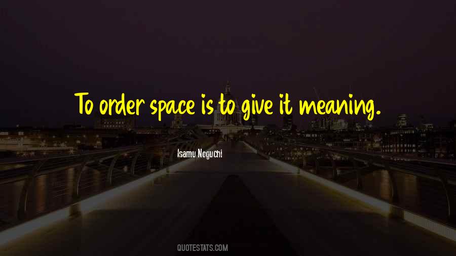 Quotes About Giving Me Space #1017044