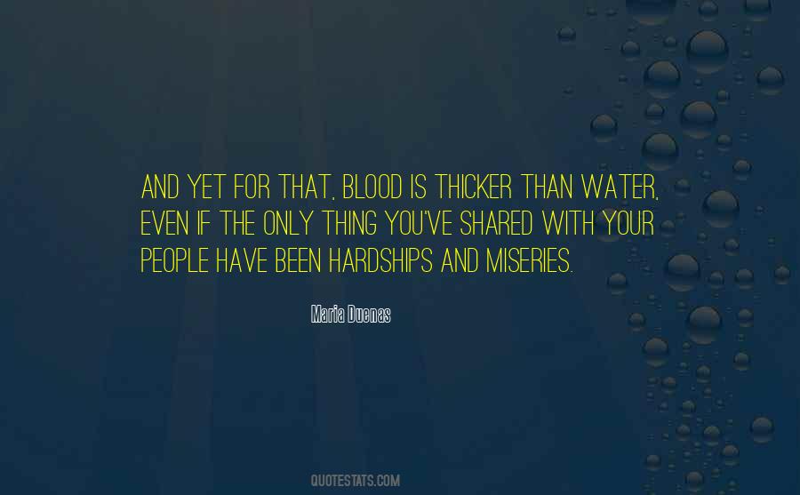 Blood Is Thicker Than Water But Quotes #1054683