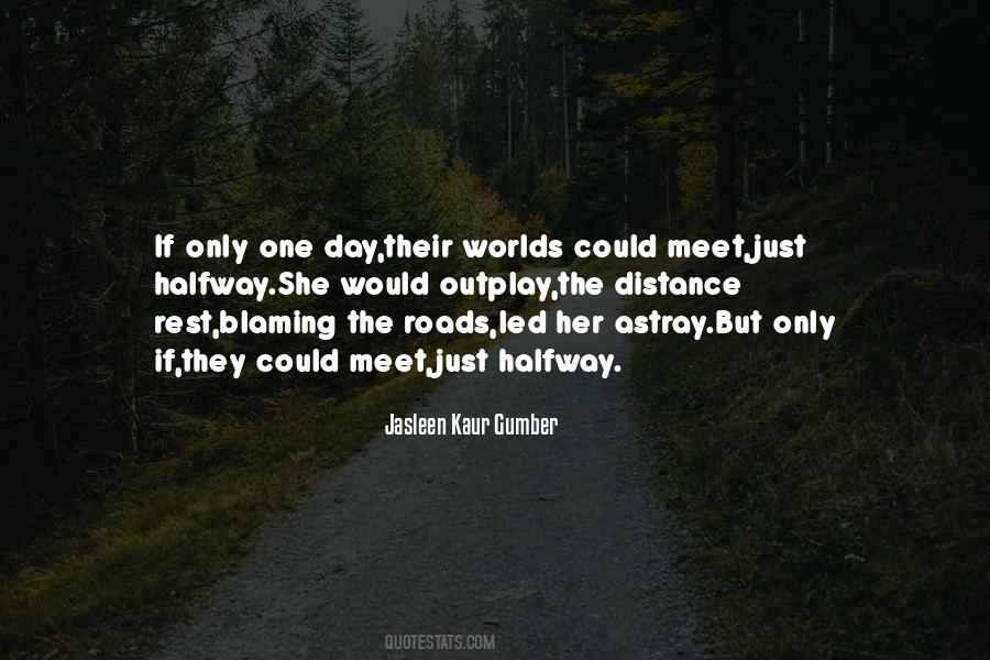 Love Roads Quotes #212123