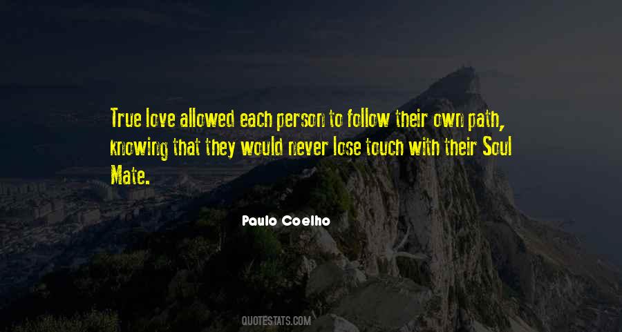 True Soul Mate Quotes #1138188
