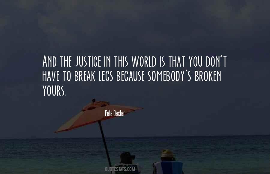 Justice In The World Quotes #161292