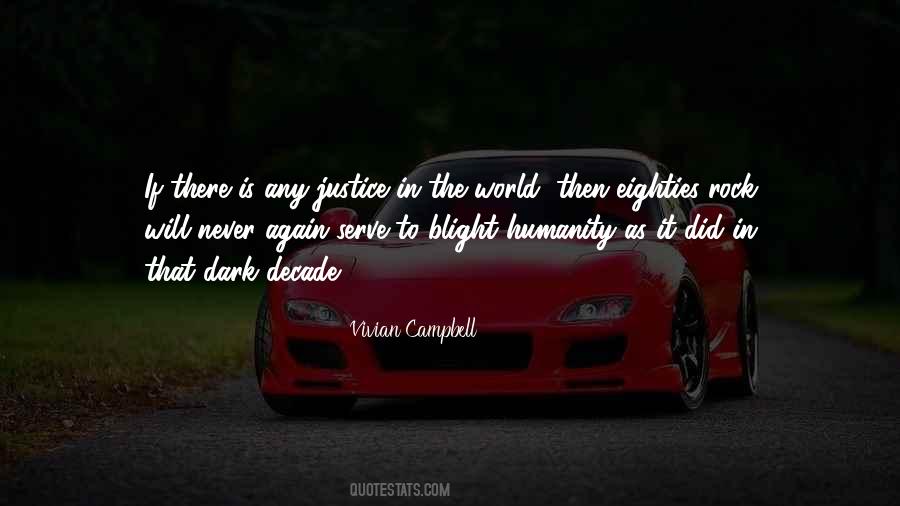 Justice In The World Quotes #408622