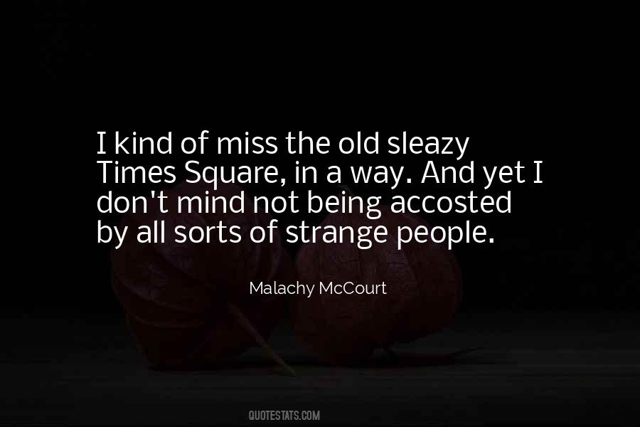 Quotes About Sleazy #1007118