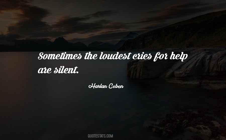 Quotes About Silent Cries #1728307