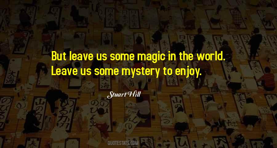 Magic In The World Quotes #1125182