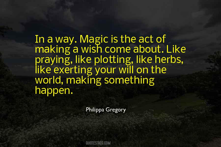 Magic In The World Quotes #186756