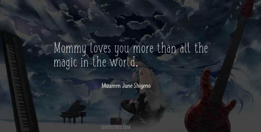 Magic In The World Quotes #206099