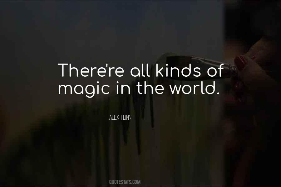 Magic In The World Quotes #407221