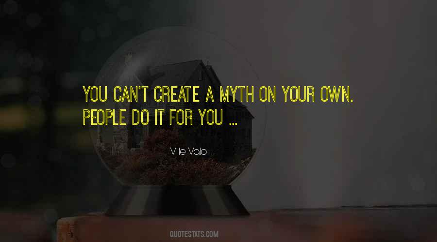 Quotes About A Myth #1376508