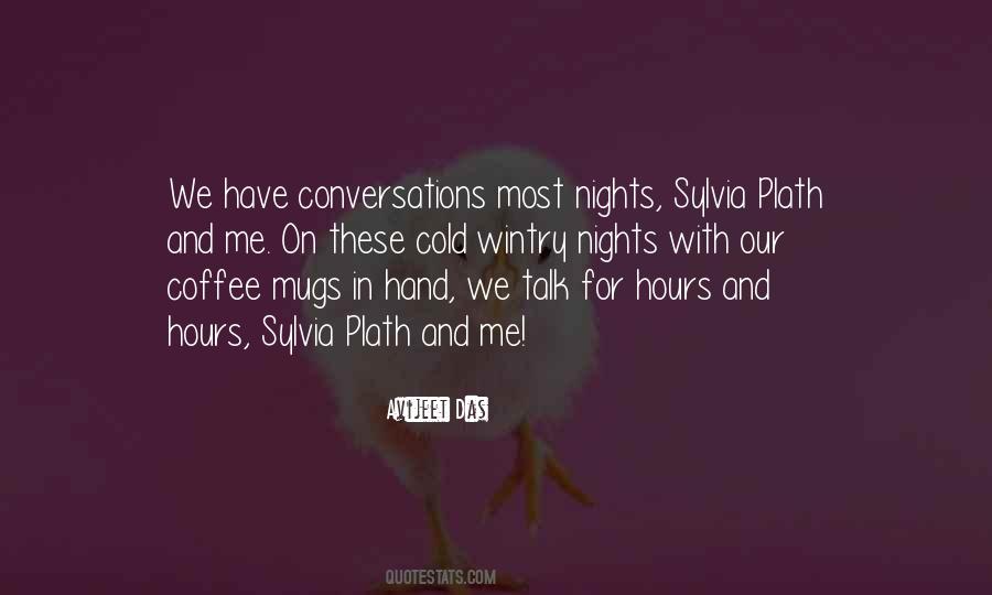Love Sylvia Plath Quotes #1119310