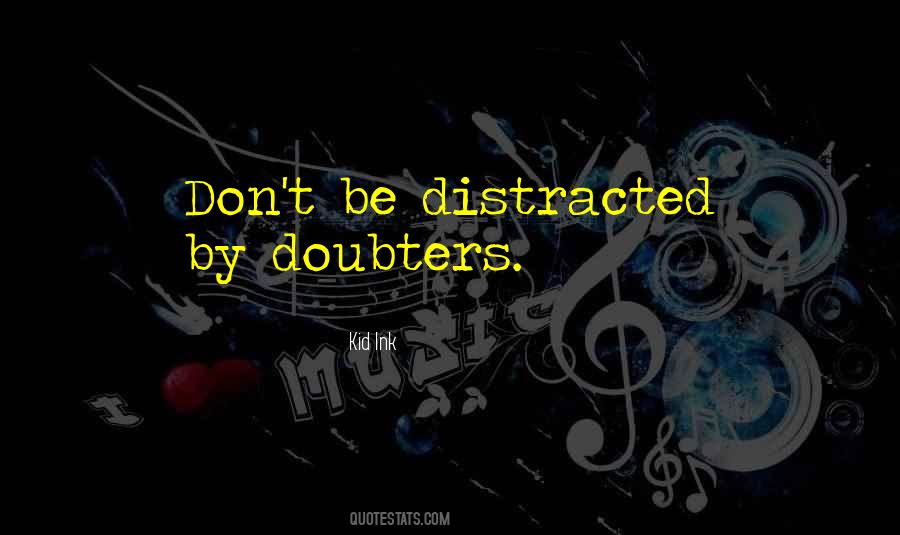 Quotes About Doubters #1429982