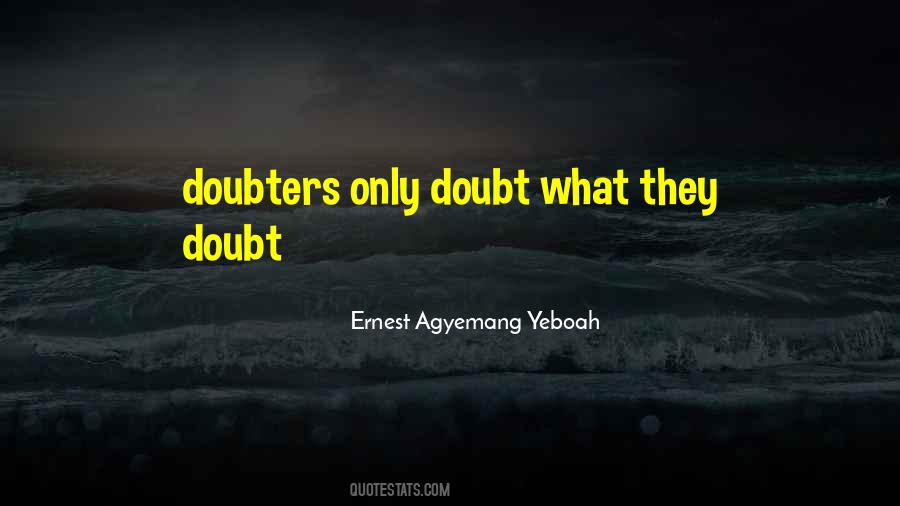 Quotes About Doubters #429078