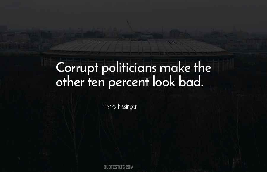 Quotes About Corrupt Politicians #987953