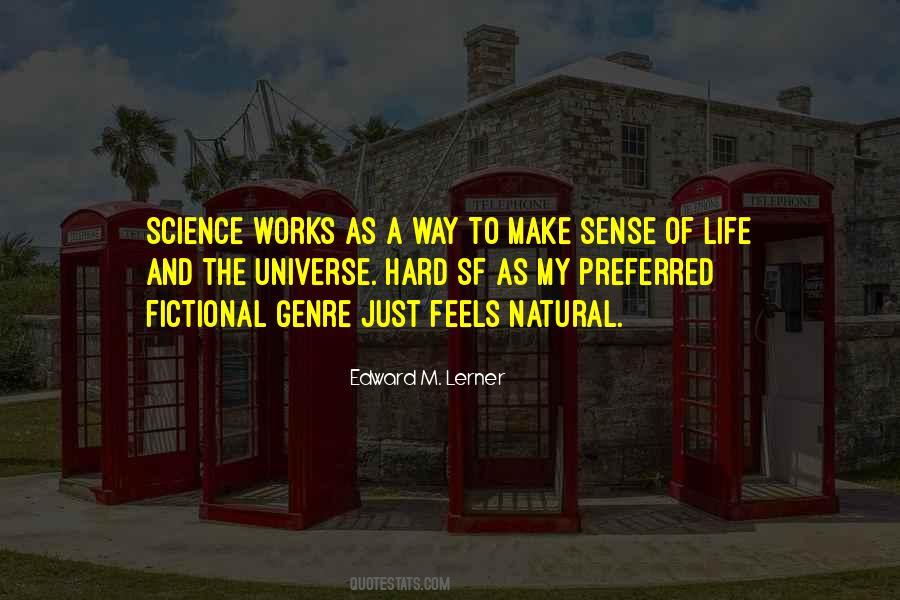 Universe Works Quotes #716932