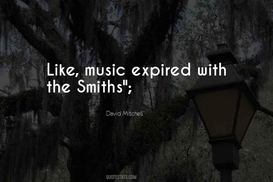 Quotes About Smiths #1463284