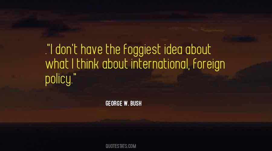 International Policy Quotes #1416046