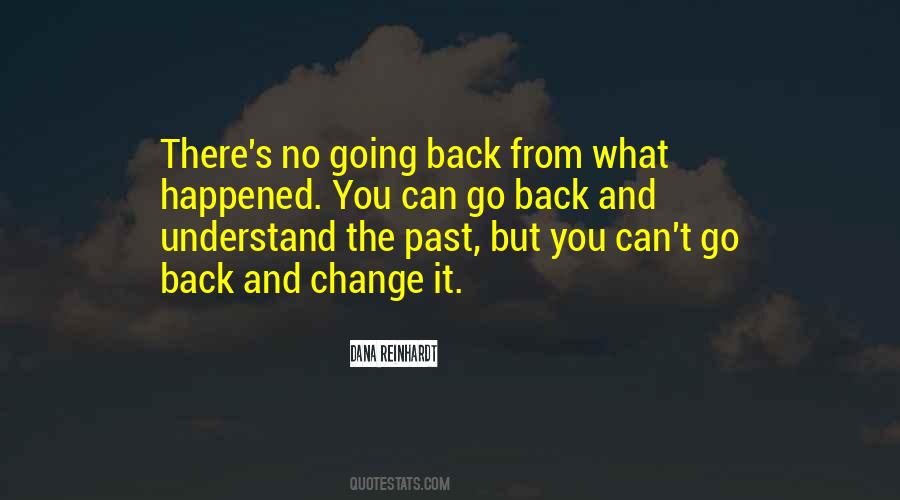 Quotes About Can't Go Back #1166239