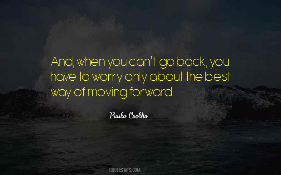 Quotes About Can't Go Back #1281297