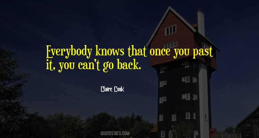 Quotes About Can't Go Back #1437131