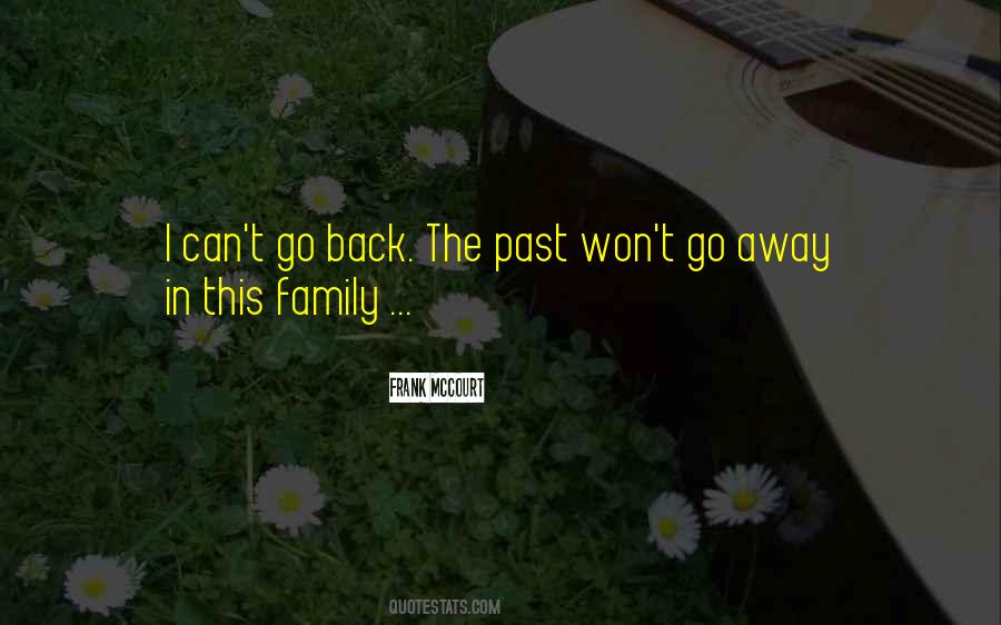 Quotes About Can't Go Back #1749603