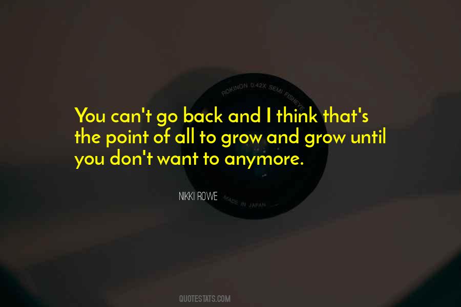 Quotes About Can't Go Back #1872631