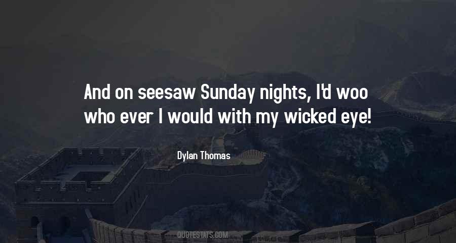 Quotes About Sunday Night #874025