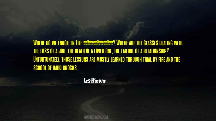 Quotes About Lessons Learned The Hard Way #1514293