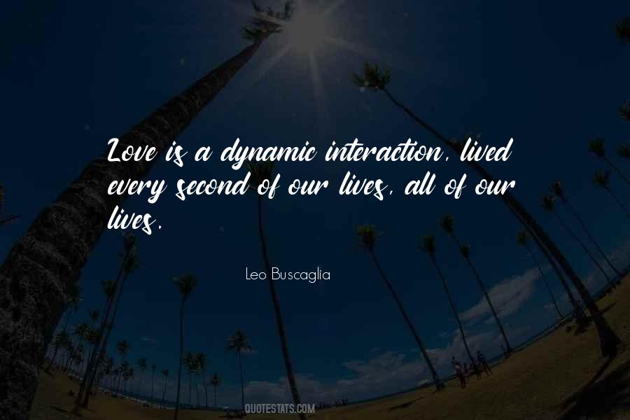 Quotes About Interaction With Others #109940
