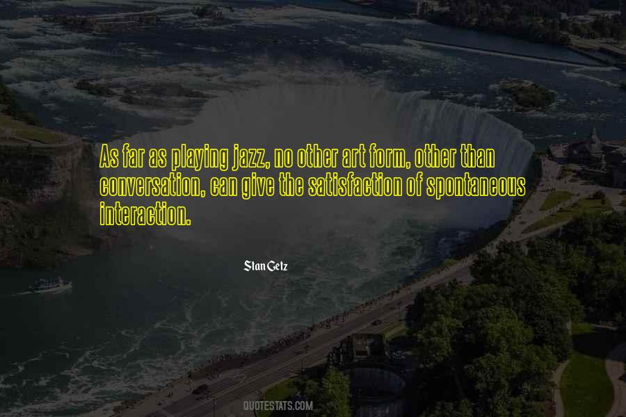 Quotes About Interaction With Others #26009