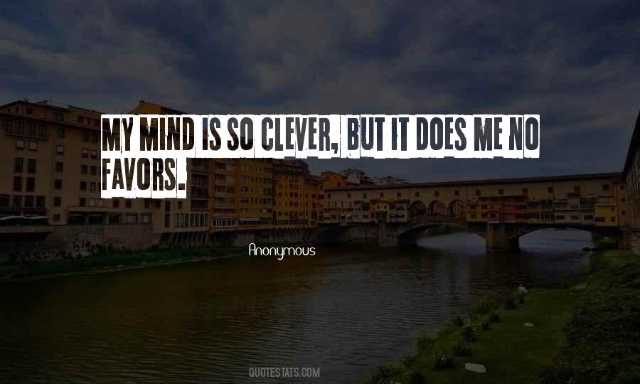 Clever Mind Quotes #486417