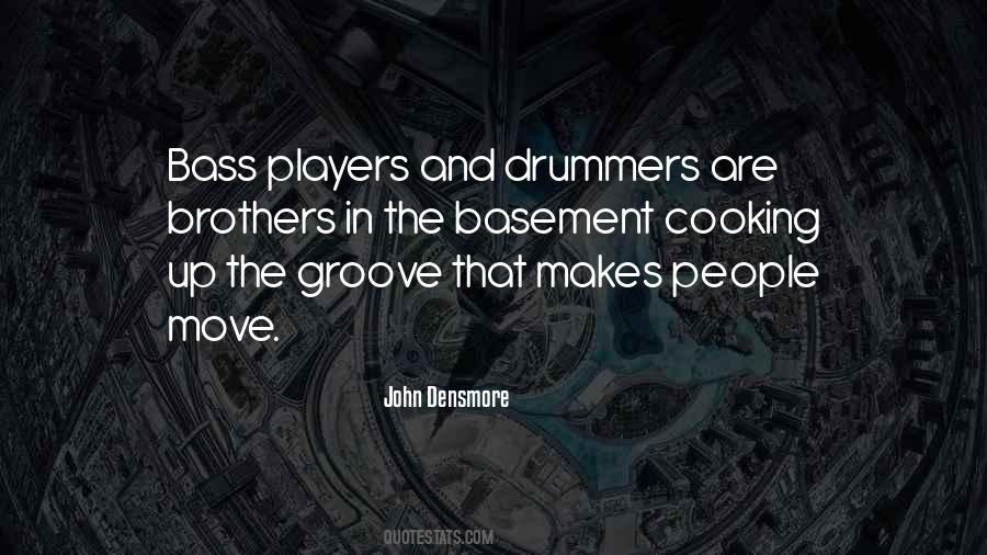 Quotes About Groove #1274843