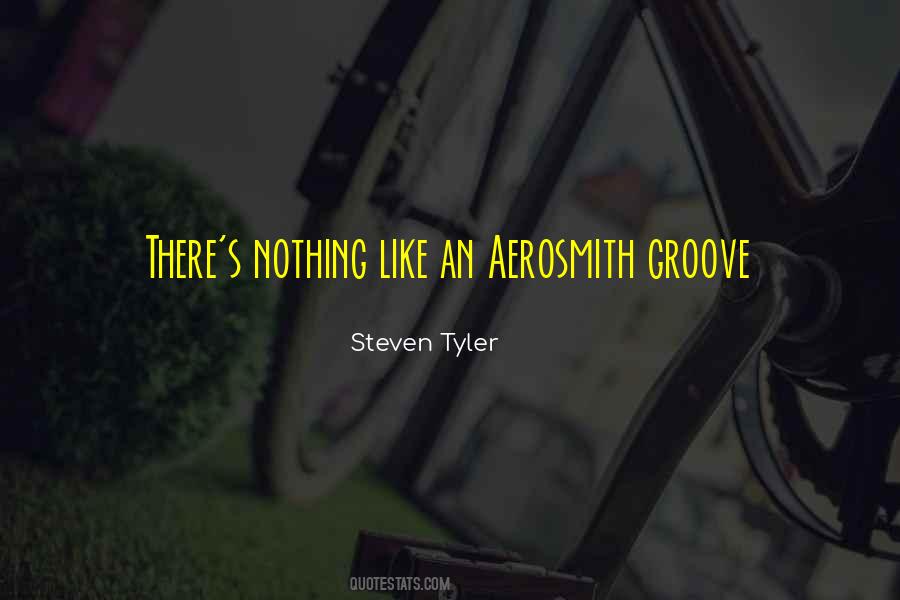 Quotes About Groove #416340