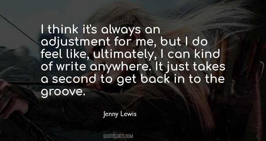 Quotes About Groove #420287