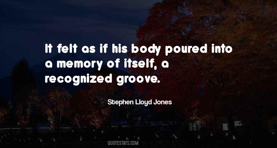 Quotes About Groove #665955