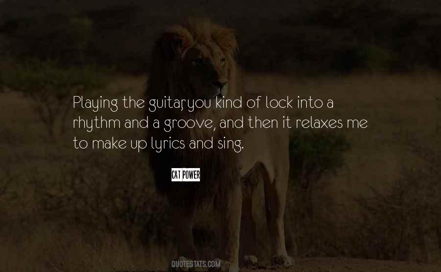 Quotes About Groove #753813