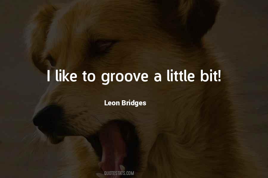 Quotes About Groove #78967
