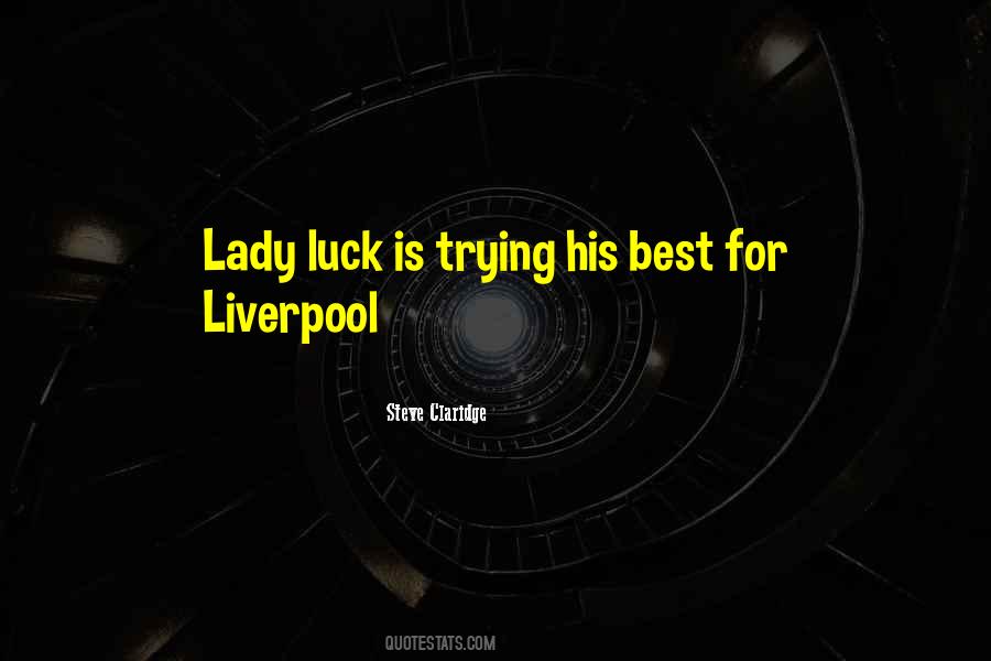 Quotes About Lady Luck #1196914