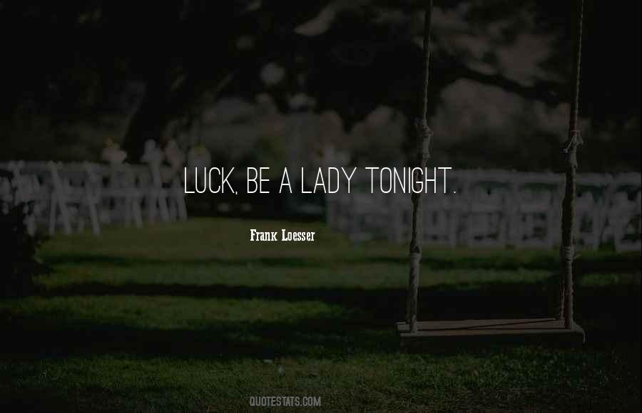 Quotes About Lady Luck #1821395