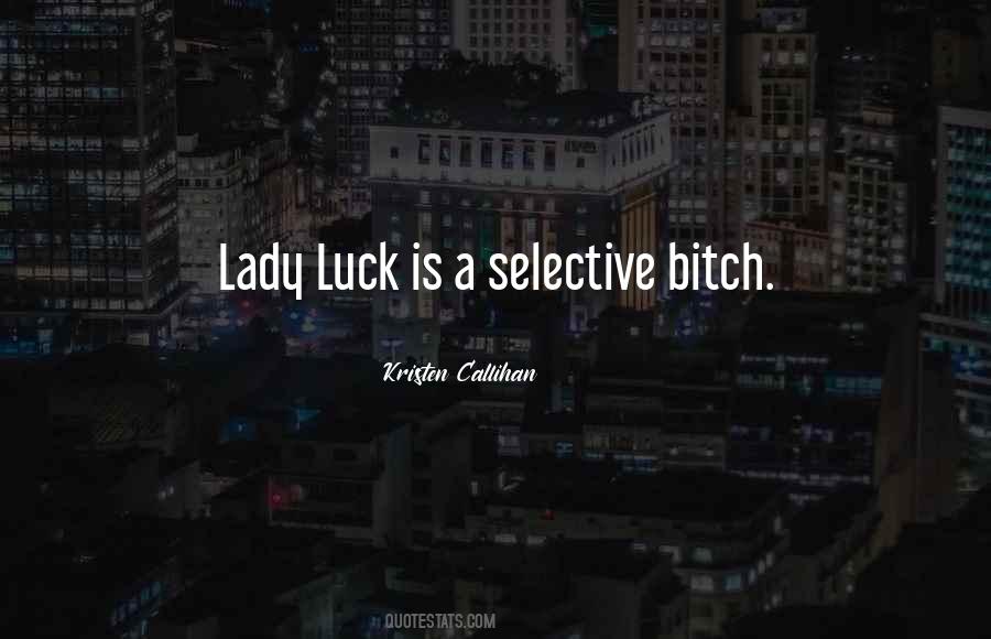 Quotes About Lady Luck #691617