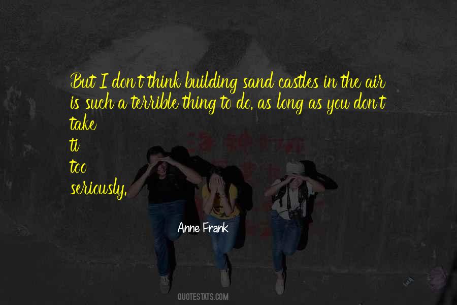 Anne Frank The Diary Of A Young Girl Quotes #815370