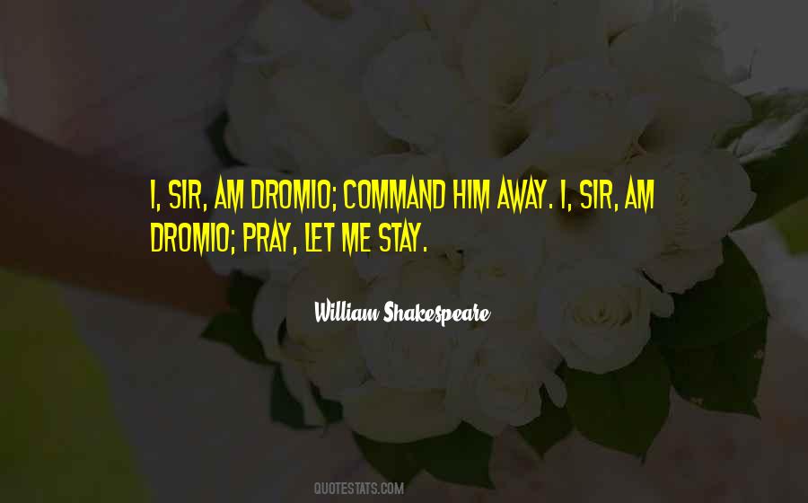 Sir William Quotes #1079838