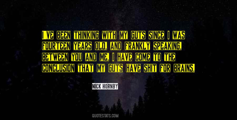 Quotes About Between You And Me #1742298