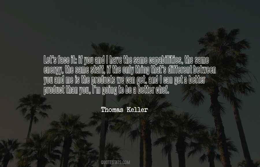Quotes About Between You And Me #389061