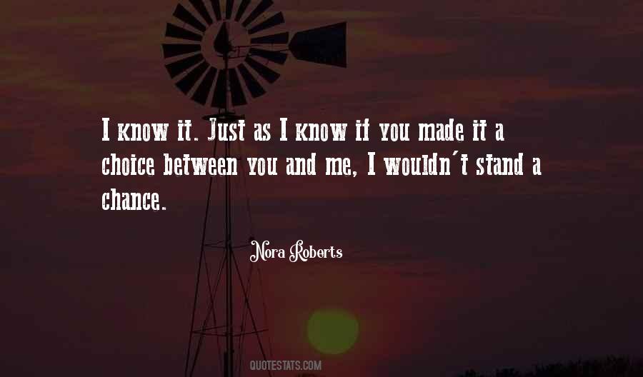 Quotes About Between You And Me #47551