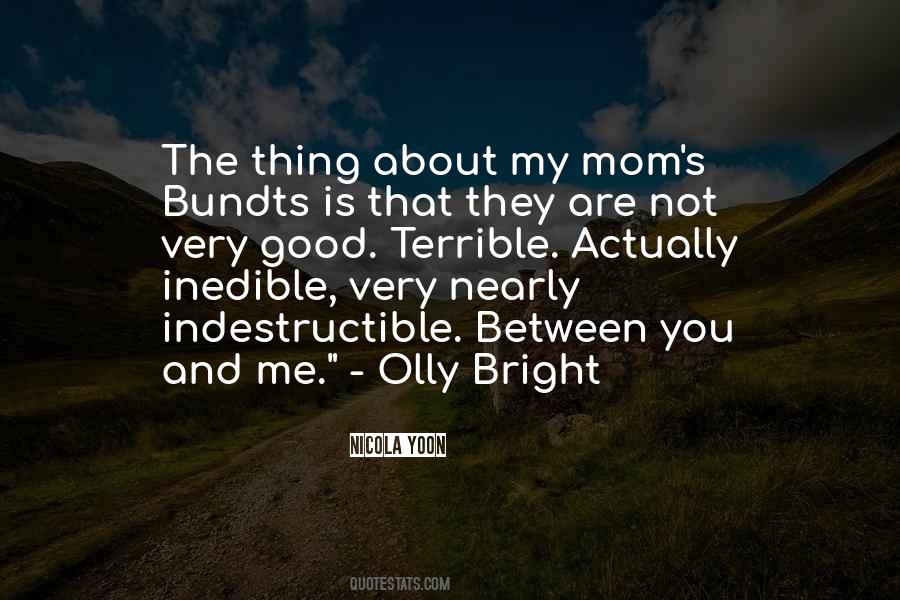 Quotes About Between You And Me #552649