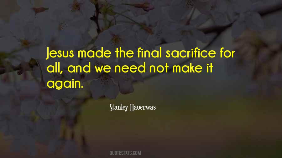 Quotes About Jesus Sacrifice #1778796